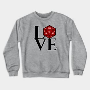 D20 Love Crewneck Sweatshirt